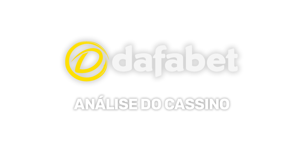 Dafabet Brasil Cassino revisão