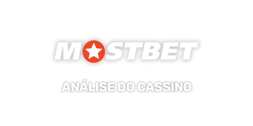 Mostbet Brasil Cassino revisão