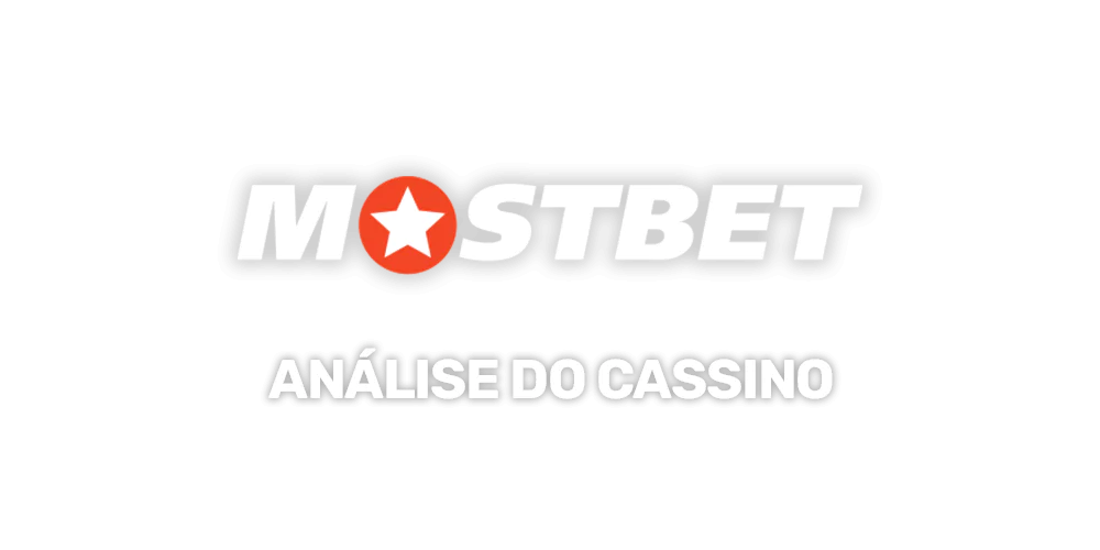 Mostbet Brasil Cassino revisão