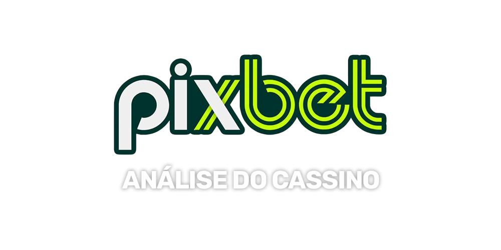 Pixbet Brasil Cassino revisão