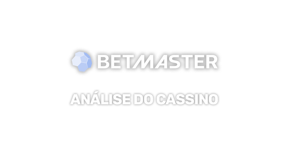 Betmaster Brasil Cassino revisão